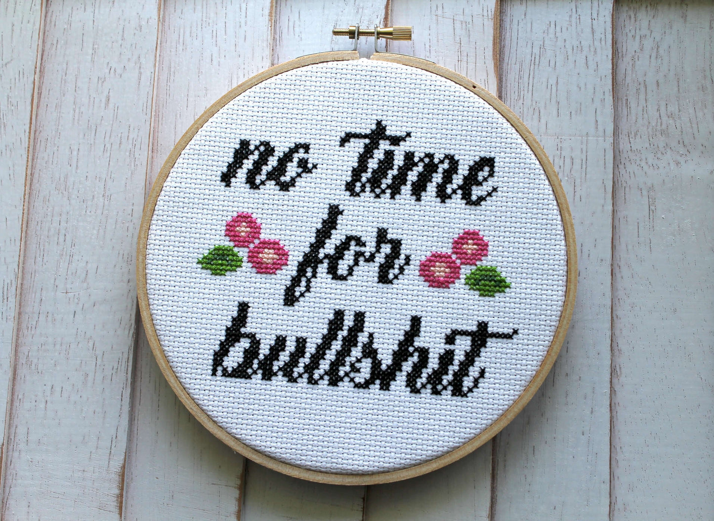 No Time For Bullsh*t Counted Cross Stitch DIY KIT Intermediate