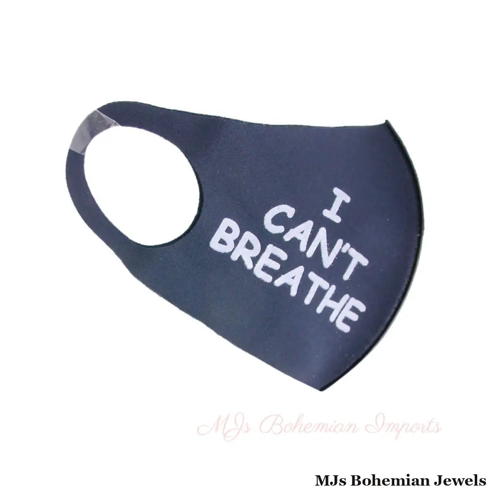Gray Print I CAN'T BREATH Mask